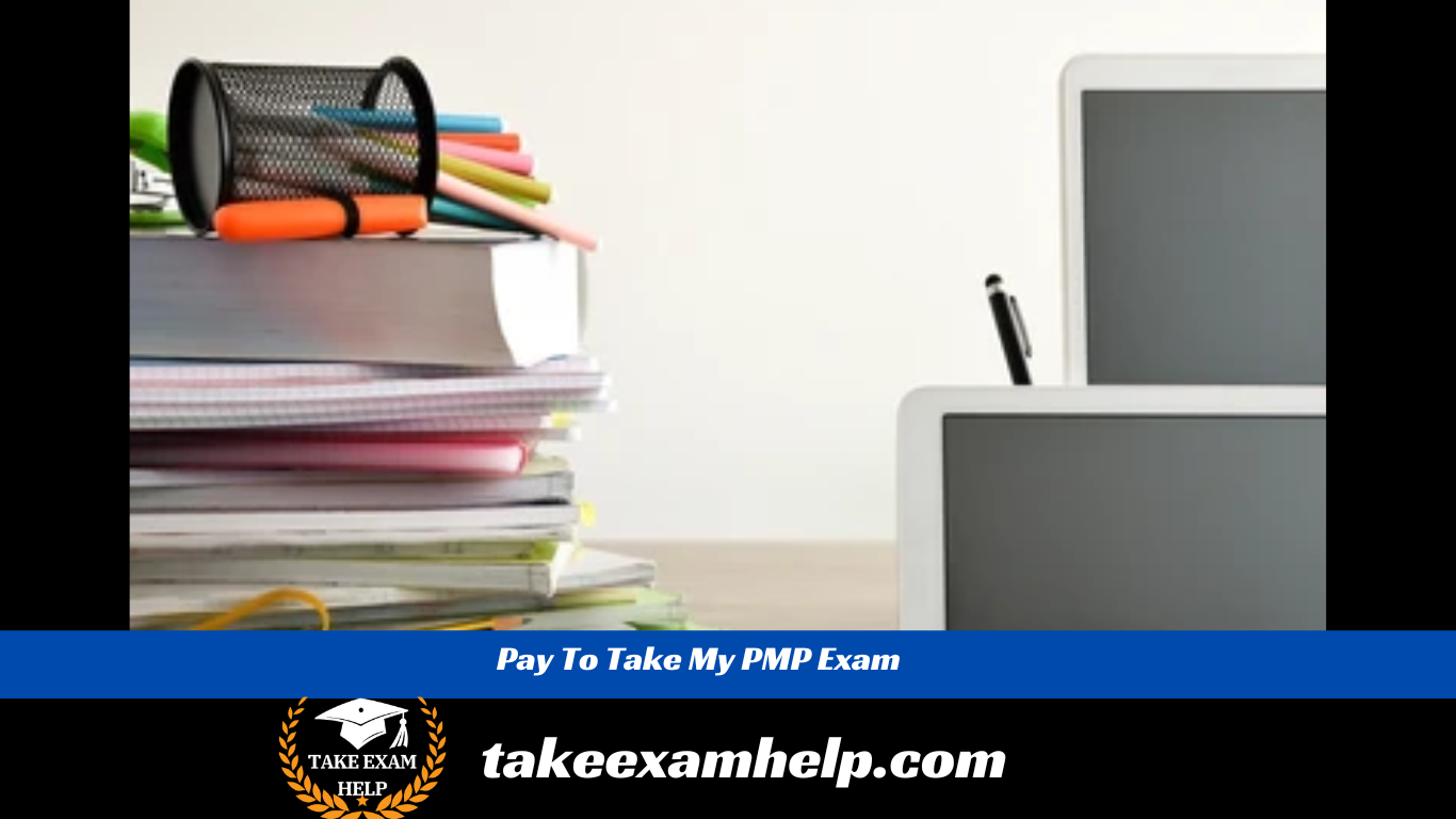 Pay To Take My PMP Exam